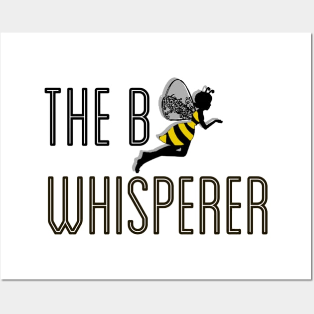 The Bee Whisperer for Honeybees, Wasps and Insects Wall Art by Style Conscious